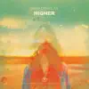 Higher - EP album lyrics, reviews, download