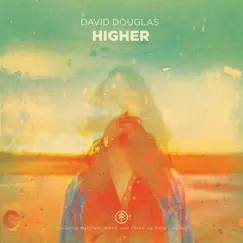 Higher - EP by David Douglas album reviews, ratings, credits