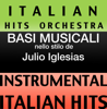 Basi Musicale Nello Stilo dei Julio Iglesias (Instrumental Karaoke Tracks) - Italian Hitmakers