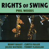 Rights of Swing - Phil Woods