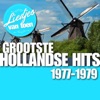 Liedjes Van Toen - Grootste Hollandse Hits 1977-1979, 2013
