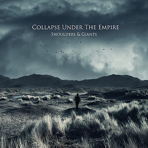 Collapse Under the Empire - Shoulders & Giants