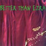 Better Than Ezra - Cry In the Sun