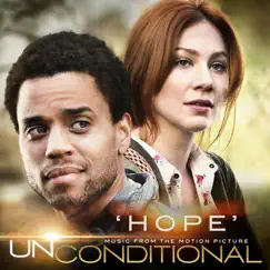 Hope (Music from the Motion Picture 'Unconditional') Song Lyrics