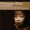 Soul Sessions - Whirimako Black