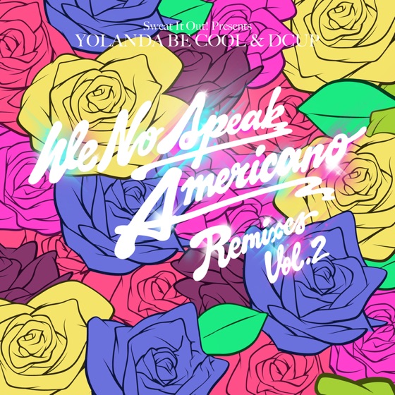 Cover artwork for We No Speak Americano (Vhyce Remix)