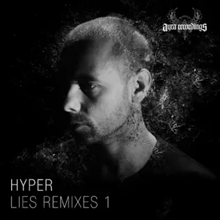 ladda ner album Hyper - Lies Remixes 1