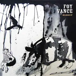 Melrose - EP - Foy Vance