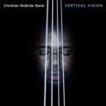 Christian McBride Band - Tahitian Pearl