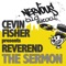 The Sermon (Pride for Life Mix) - Cevin Fisher lyrics