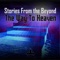 The Way to Heaven (I.Nova Remix) - Stories from the Beyond lyrics