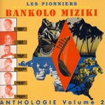 Bankolo Miziki - Anthologie, Vol. 2