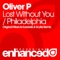 Philadelphia (Original Mix) - Oliver P. lyrics