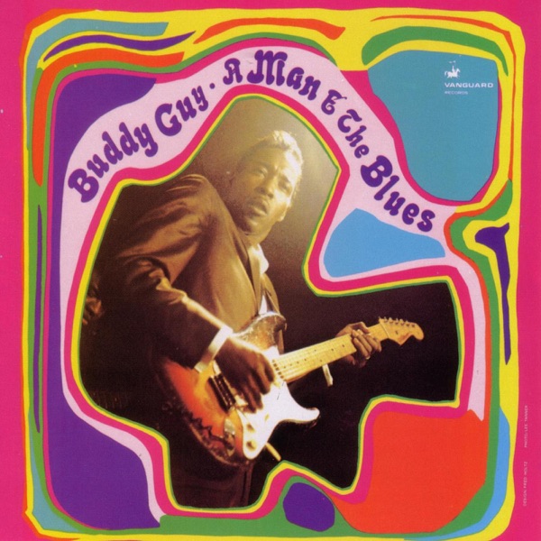A Man & The Blues - Buddy Guy