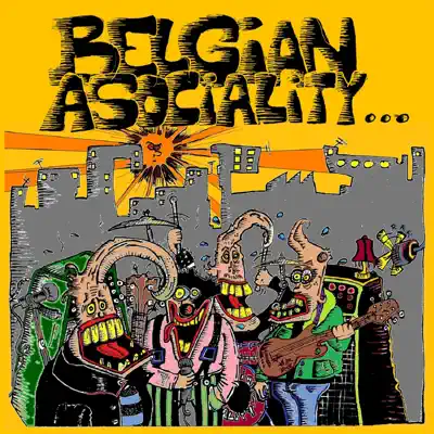 ... - Belgian Asociality ... - Belgian Asociality