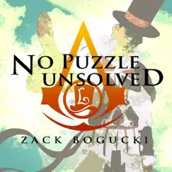 No Puzzle Unsolved (Remix of Puzzle from Professor Layton and the Diabolical Box and the Assassin's Creed 2 Theme) Song Lyrics
