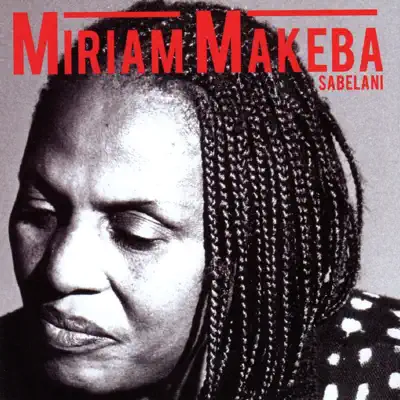 Sabelani - Miriam Makeba
