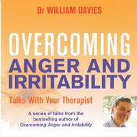 William Davies - Overcoming Anger and Irritability: A Self-Help Guide Using Cognitive Behavioral Techniques (Unabridged) artwork