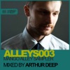 ALLEYS003 Arthur Deep, 2012