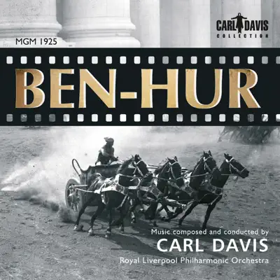 Ben-Hur - Royal Liverpool Philharmonic Orchestra Ben-Hur - Royal Liverpool Philharmonic Orchestra