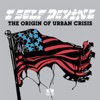 The Origin of Urban Crisis - Single