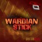 The Stick - Wardian lyrics