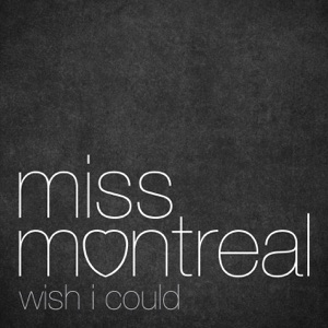 Miss Montreal - Wish I Could - Line Dance Musik