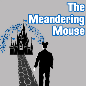 Meandering Mouse and Meandering Mouse Club TV-(AUDIO and VIDEO) Disney Park Fun podcast