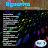 Aguaviva, Vol. 2 - Grandes Éxitos