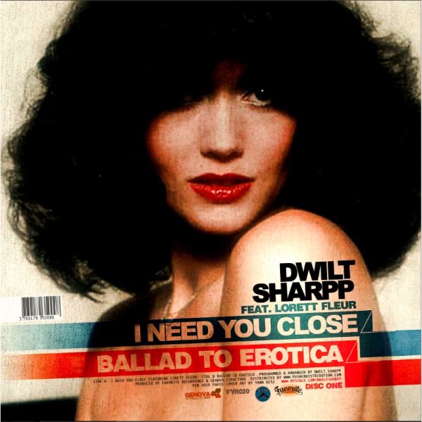 Dwilt Sharpp - I Need You Close