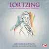 Stream & download Lortzing: Tzar and Carpenter, Opera: "Overture" (Remastered) - Single