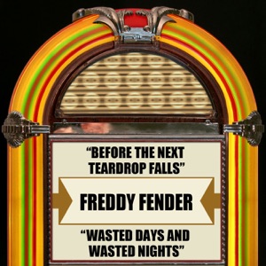 Freddy Fender - Wasted Days and Wasted Nights - Line Dance Music