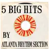 Stream & download 5 Big Hits By Atlanta Rhythm Section - EP