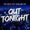 Out Tonight (Club Radio Edit) - Phil Wilde lyrics