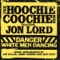 Hoochie Coochie Man - The Hoochie Coochie Men lyrics