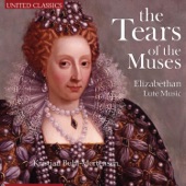 The Tears of the Muses - Elizabethan Lute Music artwork