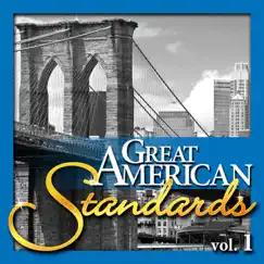 Great American Standards, Vol. 1 by Hit Co. Big Band album reviews, ratings, credits