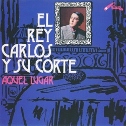 El Rey Carlos y Su Corte - Echandole a Batalla