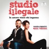 Studio Illegale: In amore vince chi inganna (Musica dalla colonna sonora originale)