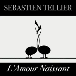 L'amour naissant - Single by Sébastien Tellier album reviews, ratings, credits