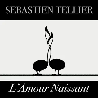 last ned album Sébastien Tellier - Lamour Naissant