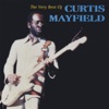 The Very Best of Curtis Mayfield, 1997