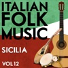 Italian Folk Music Sicilia Vol. 12