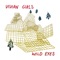 My Baby Wants Me Dead - Vivian Girls lyrics