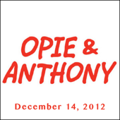Opie &amp; Anthony, Joe DeRosa, December 14, 2012 - Opie &amp; Anthony Cover Art
