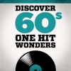 Discover 60s One Hit Wonders