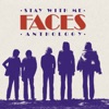Stay With Me: The Faces Anthology, 2012