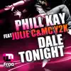 Stream & download Dale Tonight (feat. Julie C & MC Y2K) - Single