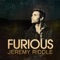 Furious - Single - Jeremy Riddle lyrics