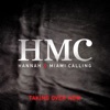 Hannah And Miami Calling - Taking Over Now (Dr Kucho Club Mix)